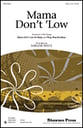 Mama Don't 'low Two-Part choral sheet music cover